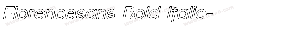 Florencesans Bold Italic字体转换